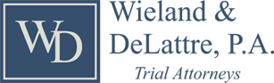 Wieland & Delattre, P.A. | Trial Attorneys