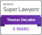 Rated by Super Lawyers* | Thomas DeLattre | 5 years